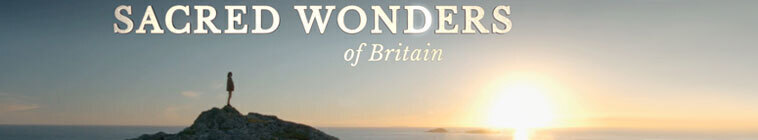 BBC Sacred Wonders Of Britain